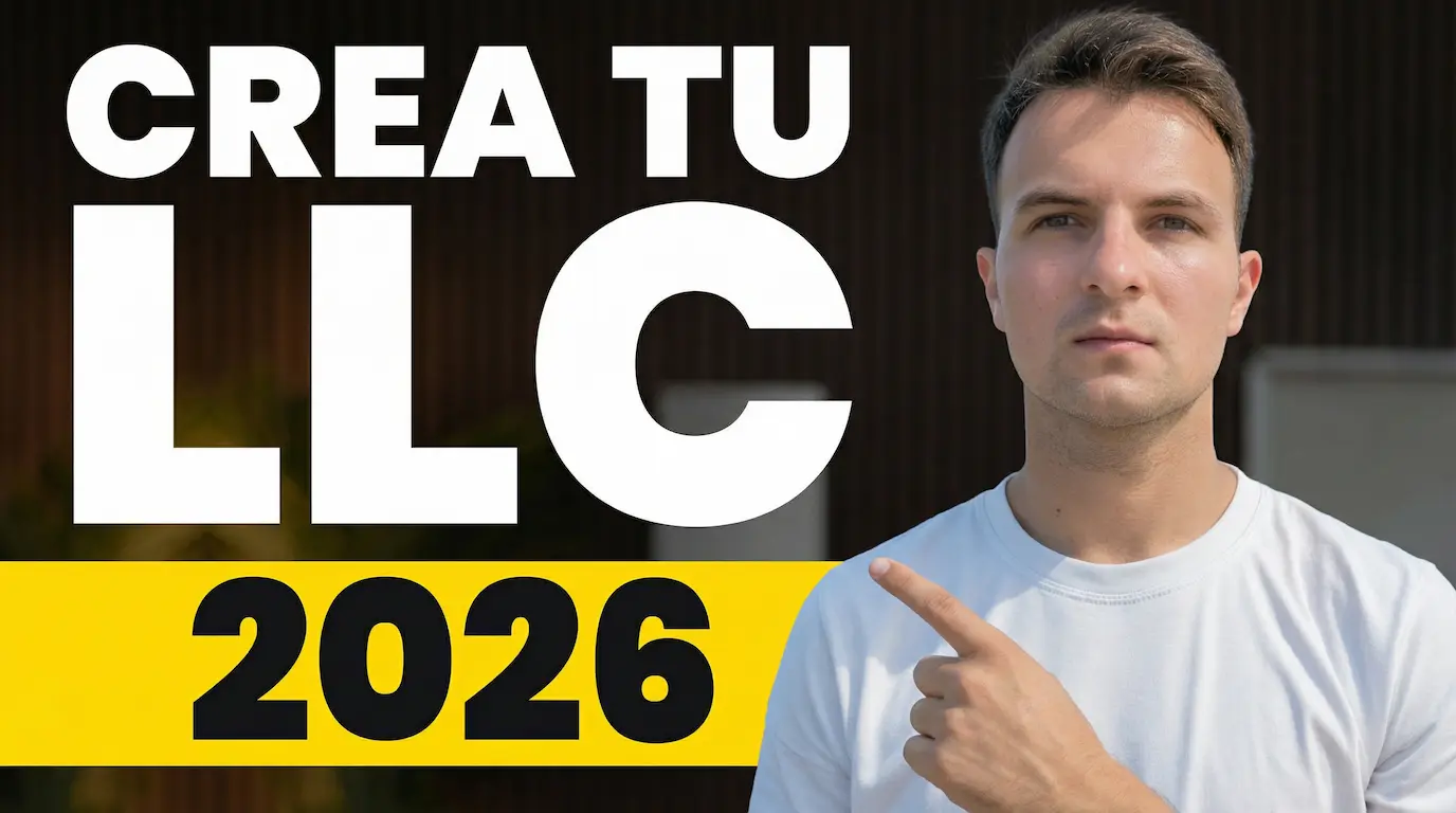 Cómo Crear una LLC en Estados Unidos desde España | Guía 2026
